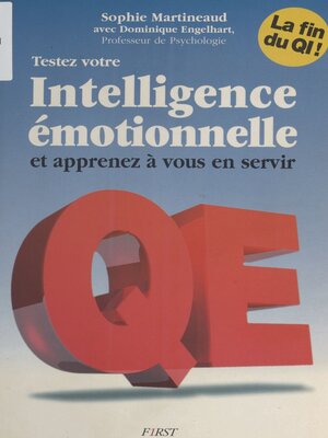 cover image of Testez votre intelligence émotionnelle et apprenez à vous en servir